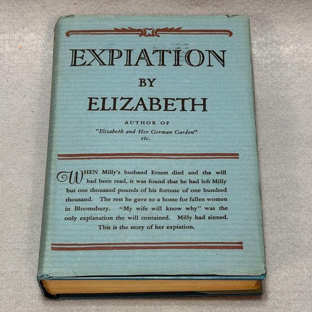Vintage 1929 First Edition Expiation by Elizabeth von Arnim HC DJ Doubleday
